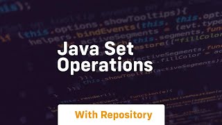 java set operations [upl. by Florella]