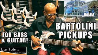 Bartolini Pickups NAMM 2023 Killer Tones for Bass AND Guitar SMOKIN [upl. by Ibbison]