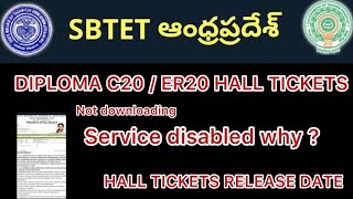 AP DIPLOMA C20 HALL TICKETS NOT DOWNLOADING  SERVICE DISABLED RELEASE DATE [upl. by Oirogerg]