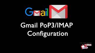 Gmail PoP3 IMAP Settings [upl. by Yerffoj]