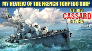 My Review of French Tier X Destroyer Cassard  The French Torpedo Line worldofwarships [upl. by Alaehcim]