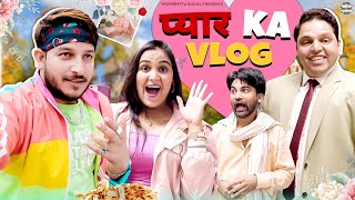 Pyar Ka Vlog  प्यार का व्लॉग nazarbattusocial3220 [upl. by Manoop]