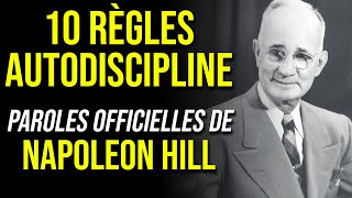 Napoleon Hill  Les 10 Règles de lAutoDiscipline A VOIR ABSOLUMENT  en Français [upl. by Sirad]