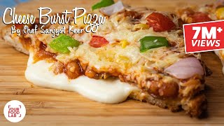 Cheese Burst Pizza Recipe  Chef Sanjyot Keer [upl. by Naes]