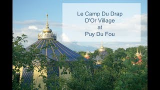 Family Lodges at Le Camp Du Drap DOr at Puy De Fou [upl. by Ettenav]