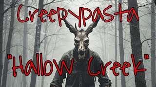 CREEPYPASTA POV You Are A Suspect In “Hallow Creek” [upl. by Gnaig393]