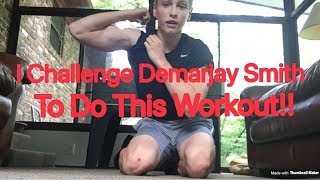 Demarjay Smith Challenge  300 PushupsUps 100 Squats 100 SitUps Part 1 [upl. by Pollux]