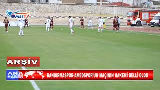 BANDIRMASPOR AMEDSPOR’UN MAÇININ HAKEMİ BELLİ OLDU [upl. by Janet]