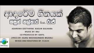 Adarema Geethayak Kasun Kalhara Feat Raj [upl. by Nyloj]