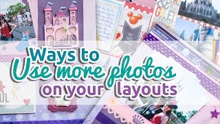 Ways to use more photos on your layouts  Scrapbooking ideas [upl. by Verdi]