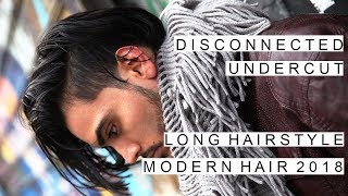 Disconnected Undercut  Long Hairstyles for Men  Best Mens Hairstyles 2018 [upl. by Petronella]