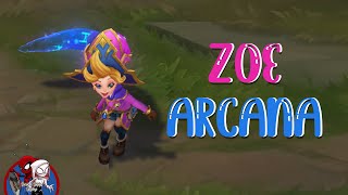 Arcanist Zoe  Zoe Arcana INGAME  League of Legends [upl. by Eceinej]