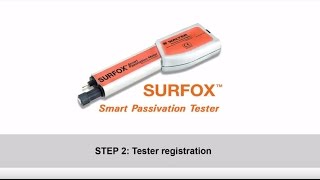 02 SURFOX Passivation Tester Tutorial How to register the Passivation Tester [upl. by Margeaux]