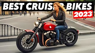 The 8 Best Cruiser Motorcycles Of 2023 [upl. by Lavern]