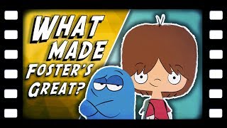 What Made Fosters Home for Imaginary Friends Great [upl. by Vijar]