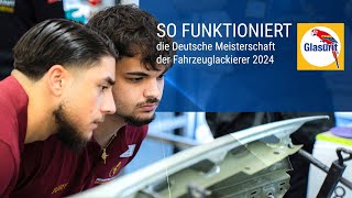 So funktioniert die Deutsche Meisterschaft der Fahrzeuglackierer [upl. by Lorrie761]