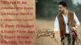 Saydian Gallan 3  Hustinder  Latest Punjabi Songs [upl. by Norvin]