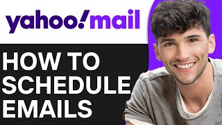 How to Schedule and Send Emails Later in Yahoo Mail 2024 [upl. by Yesac]