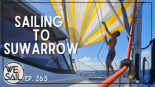 Sailing to Suwarrow  Episode 265 [upl. by Anyat]