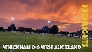 Whickham 06 West Auckland Town  Match Highlights  202425 [upl. by Driskill]