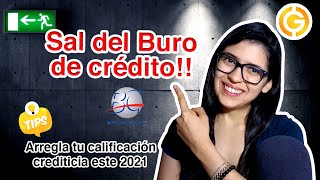 ¿Cómo salir de buró de crédito Arregla tus finanzas este 2024 [upl. by Sheryl]