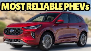 The MOST Reliable PlugIn Hybrid Cars For 2025 [upl. by Ranice]