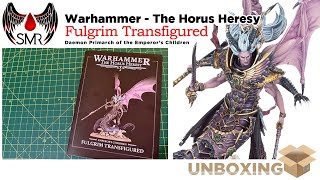 Fulgrim Transfigured Forge World Unboxing and review [upl. by Ecinert111]