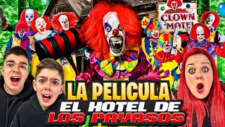 EL HOTEL DE LOS PAYASOS 🤡 quotLA PELÍCULAquot [upl. by Ylus142]