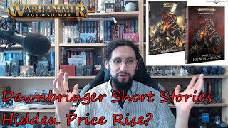 Games Workshops hidden Price rise is here And Story between Dawnbringer Book 5 and 6 newaos [upl. by Bohner831]