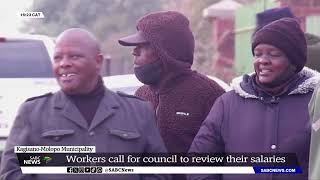 KagisanoMolopo Local Municipality N West workers call for council to review their salaries [upl. by Ahsiner452]