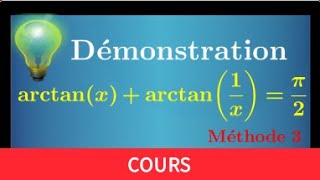 Démonstration arctanxarctan1xpi2 • méthode très originale • arctangente • MPSI PCSI PTSI [upl. by Satterfield]