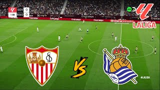 SEVILLA FC vs REAL SOCIEDAD  LALIGA 20242025  FOOTBALL LIFE 2025 [upl. by Letch546]