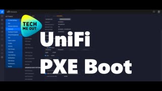 UniFi PXE Boot Setup [upl. by Alister167]