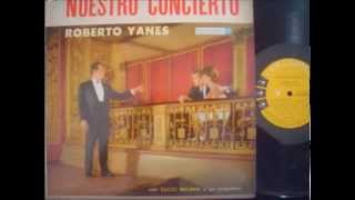 Roberto Yanes Nuestro Concierto [upl. by Calista]