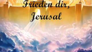 Frieden dir jerusalem [upl. by Candra555]