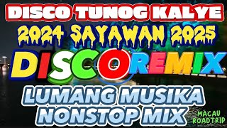 4k DISCO TUNOG KALYEWASWASAN SAYAWANNONSTOP DISCO MIX REMIX MUSICBANJORONTV [upl. by Magner]