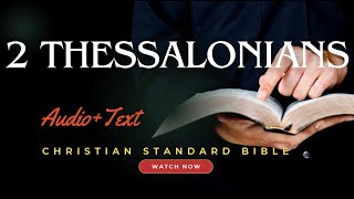 Audio Bible with Text  2 Thessalonians COMPLETE  Christian Standard Bible CSB [upl. by Conyers671]