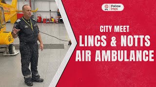 City meet Lincs and Notts Air Ambulance team [upl. by Ozan]