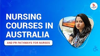 Nursing courses in Australia and PR pathways for Nurses [upl. by Laumas]