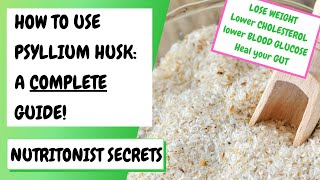 Psyllium Husk Benefits Psyllium Husk Side Effects  Psyllium Husk for Weight Loss [upl. by Tildy]