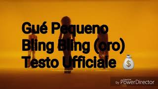 Guè Pequeno  Bling Bling oro TESTO UFFICIALE [upl. by Lacy]