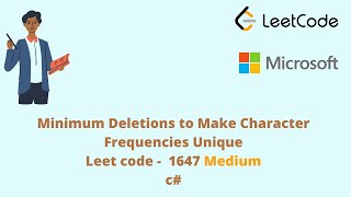 Minimum Deletions to Make Character Frequencies Unique LeetCode  1647 Asked by Microsoft [upl. by Andel864]