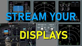 Stream Your Cockpit Displays [upl. by Niowtna837]