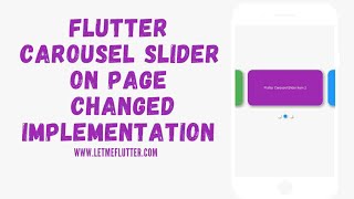 Flutter TutorialHow To Easily Use Flutter Carousel Slider OnPageChangedFlutter Widgets 2022 [upl. by Atnuahs851]