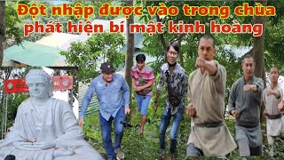 Xông thẳng vô chùa quá bất ngờ khi biết được điều này [upl. by Eidod]