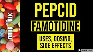 Pepcid Famotidine  Uses Dosing Side Effects [upl. by Ailecara729]