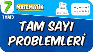 Tam Sayı Problemleri 📘 7MAT3 2025 [upl. by Dis]