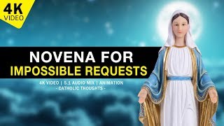 NOVENA FOR IMPOSSIBLE REQUESTS  4k VIDEO [upl. by Cusack256]