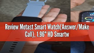 Review Motast Smart WatchAnswerMake Call 196quot HD Smartwatch for Men Women 2024 Fitness Activit [upl. by Akapol]