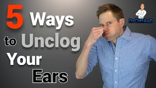 5 Ways To Unclog Your Plugged Up Ears  Ear Problems [upl. by Cynth13]